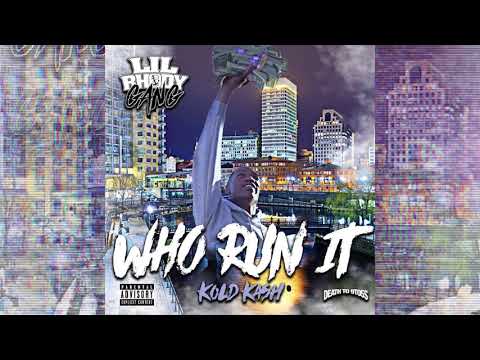 Kold Kash - Who Run It (REMIX) (Official Audio)