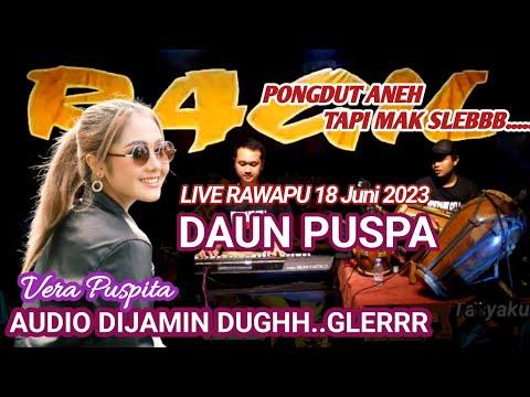 DAUN PUSPA = VERA - KENDANG RAMPAK - RAGIL PONGDUT