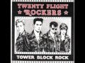 Twenty Flight Rockers - Tower Block Rock (12 ...