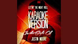 Lettin&#39; the Night Roll (with Backing Vocals) (Karaoke Version)