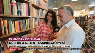 Hediyem İstanbul Tasarım Atölyesi kuruluyor. TRT Türk Zamandan Mekanda