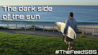 Dark side of the sun - The Feed
