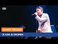 Danny Froger in Concert - Ik Kan Je Dromen