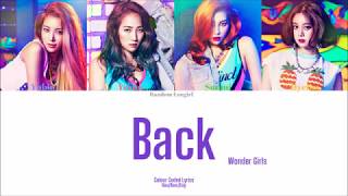 Wonder Girls (원더걸스) - Back [Colour Coded Lyrics Han/Rom/Eng]