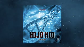 GENIO - HIJO MIO (VIDEO LYRIC) LOS JONSON