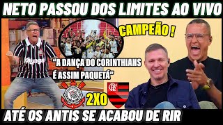 NETO PASSA DE TODOS OS LIMITES NA ZOAÇÃO CORINTHIANS CAMPEÃO DA SUPERCOPA CORINTHIANS 2X0 FLAMENGO