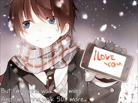 500 miles - Nightcore
