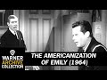 Trailer | The Americanization of Emily | Warner Archive