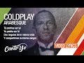 Coldplay - Arabesque (Lyrics + Español) Video Oficial