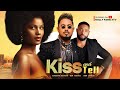KISS AND TELL - Sunshine Rosman, Ben Touitou, John Ekanem  2023 Nigerian Nollywood Romantic Movie