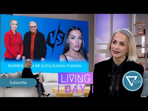 Klinika e njohur çon në gjykatë Eliona Pitarkën - Living Day