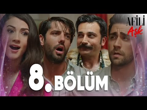 Afili Aşk 8.Bölüm - Full Bölüm
