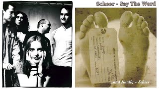 Scheer - Say The Word (Album: ...and finally | Track: 14/14 | Year: 2000)