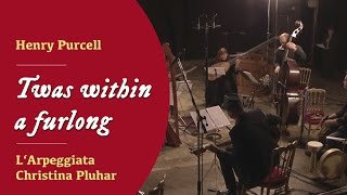 Henry Purcell - The Mock Marriage - "Twas within a furlong"