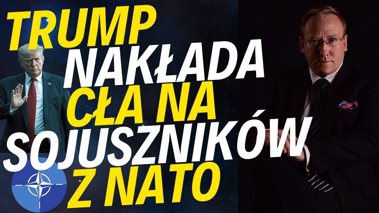 Trump nakłada cła na sojuszników z NATO | Chiny ostrzegają przed nuklearnymi ambicjami Japonii