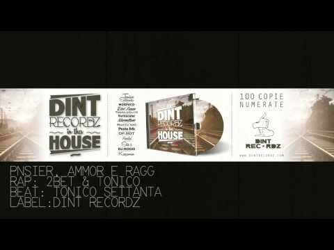 2Bet & Tonico Settanta - Pnsier, ammor e ragg