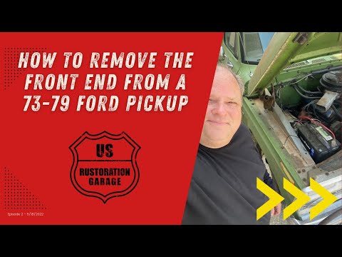 How to remove front end from 1973 - 1979 Ford F-Series Pickups