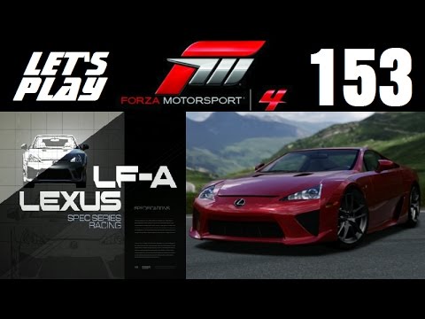 Let's Play Forza Motorsport 4 - Part 153 - Lexus LFA Spec Series
