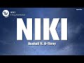 Bushali - NIKI ft. B Threy (Official Music Lyrics)