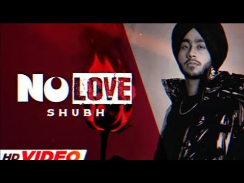 Reha ni hun aitbaar shoneye || NO LOVE || (Official Video) || @SHUBHWORLDWIDE