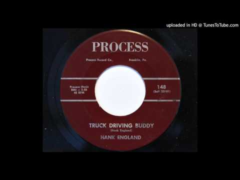 Hank England - Truck Driving Buddy (Process 148)