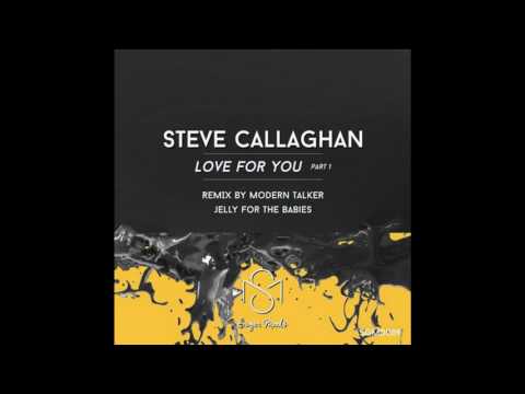 Steve Callaghan - Love For You (Radio Edit)