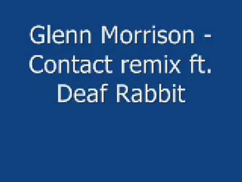 Glenn Morrison (& Deadmau5) - Contact remix ft Deaf Rabbit
