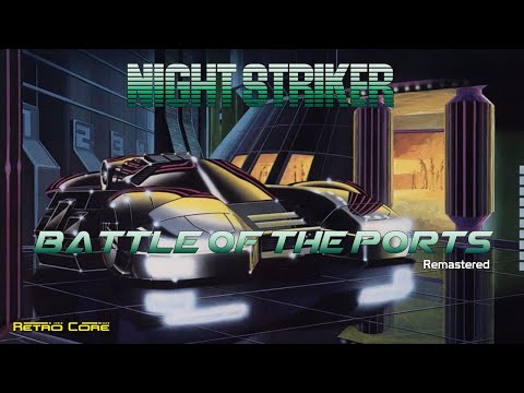 Battle of the Ports Remastered - Night Striker (ナイト・ストライカー) Show 580 - 60fps