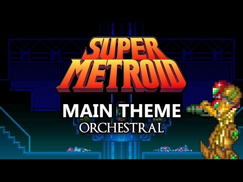 Super Metroid Theme - Orchestral