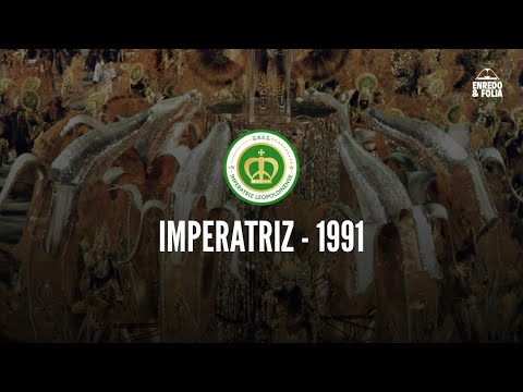 Imperatriz Leopoldinense - 1991 “O Que É Que a Banana Tem?” (Ao Vivo na Sapucaí)