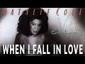 Natalie Cole - When I Fall In Love (Official Audio)