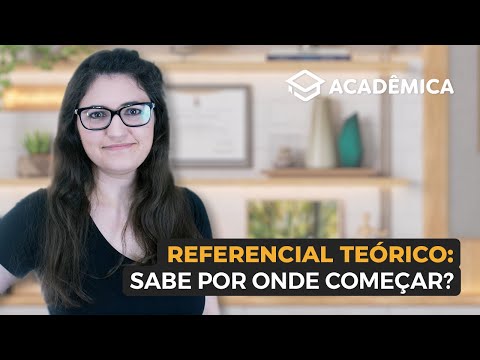 Referencial Teórico: Como organizar e escrever? | Para dissertação, tese ou projeto de pesquisa