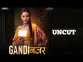 Gandi Najar Official Trailer Moodx Ott Moodx Upcoming Web Series