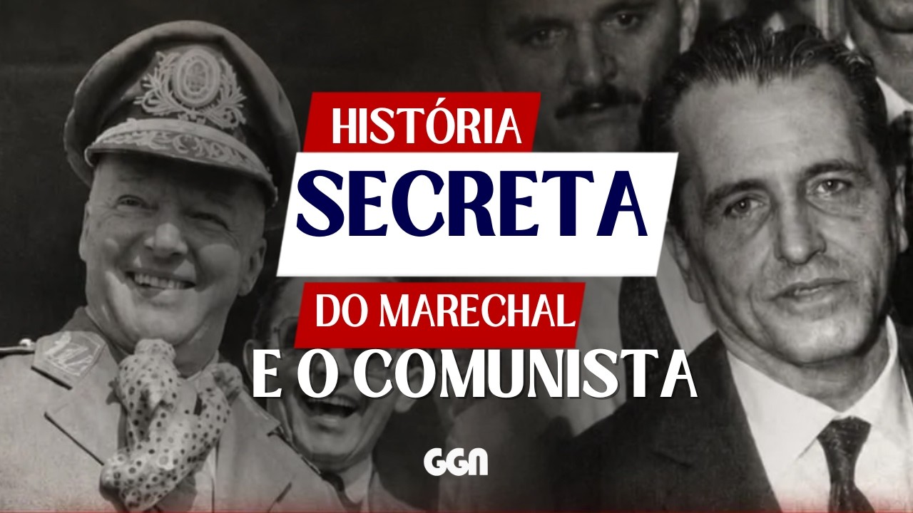 O MARECHAL E O COMUNISTA: A ALIANÇA QUE SALVOU A DEMOCRACIA