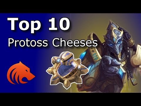 Top 10 Protoss Cheeses in Legacy of the Void