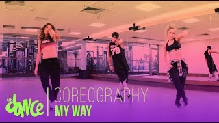 My Way - Calvin Harris - Coreography - FitDance Life