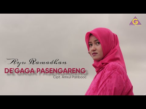 Ayu Ramadhan - De'gaga Pasengareng