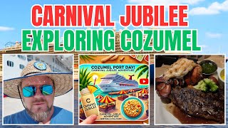Cozumel Port Day on Carnival Jubilee: Exploring the Port, Meeting a Follower & Elegant Night!