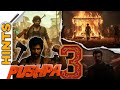 Pushpa 3 Big Hints Allu Arjun New Concept Trailer Fahad Faasil Villain Look