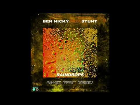 Ben Nicky feat. Stunt - Raindrops (David Rust Extended Remix)