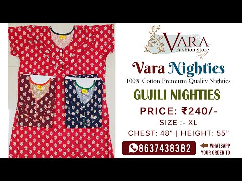 Gujili Cotton Nighties | Price ₹240 | VARA Nighties | FREE SIZE | W:48" | H:55" | ZIP/BUTTON TYPE