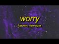 LONOWN, riserayss - worry (ultra slowed)