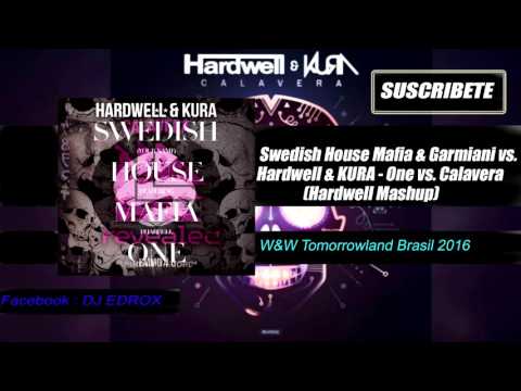 Swedish House Mafia & Garmiani vs Hardwell & KURA - One vs Calavera Hardwell Mashup