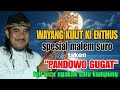 Wayang Kulit Full Ki Enthus Susmono Terbaik Di Dunia