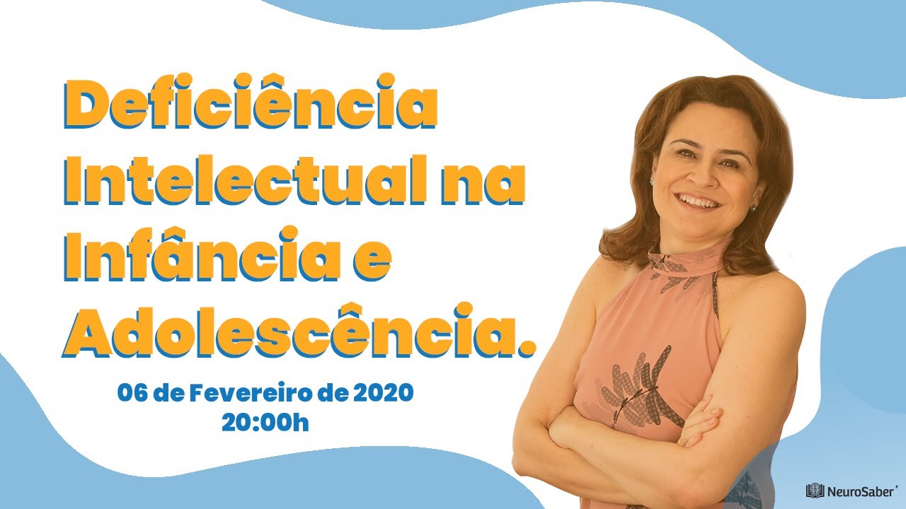 Deficiência Intelectual na Infância e Adolescência.