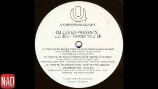 DJ Jus Ed ft. Alison Crockett - Thank You For Being A Friend