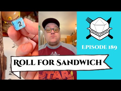 Roll for Sandwich EP 189 - 8/30/23