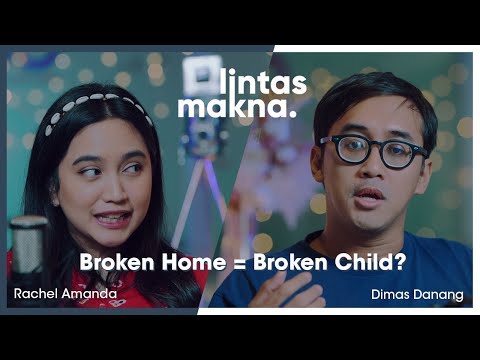 Lintas Makna EP. 40 - Broken Home Lebih Sakit Dari Broken Heart- Dimas Danang & Rachel Amanda