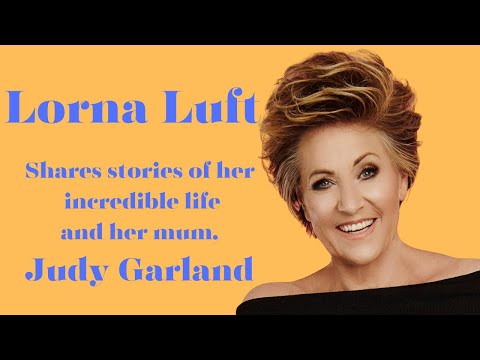Lorna Luft shares memories of her mother, Judy Garland.