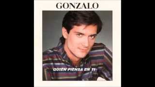 GONZALO "QUIÉN PIENSA EN TI"